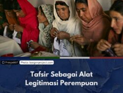 Tafsir Sebagai Alat Legitimasi Perempuan