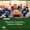 Babak Baru Kerja Sama Indonesia-Pakistan