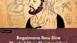 Bagaimana Ibnu Sina Membuktikan Eksistensi jiwa secara Rasional.
