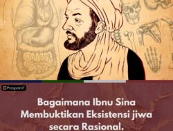 Bagaimana Ibnu Sina Membuktikan Eksistensi jiwa secara Rasional.
